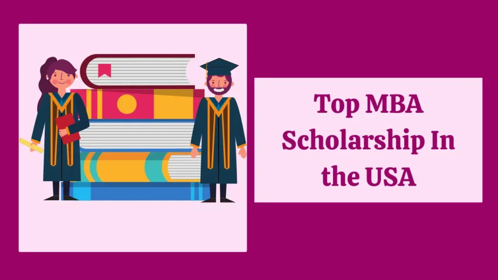 MBA Scholarship In the USA